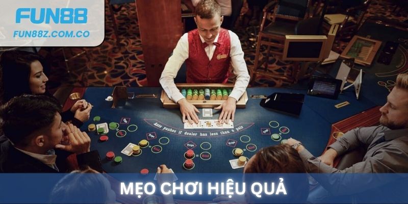 Mẹo chơi Casino hiệu quả tại Fun88