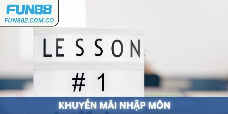 Khuyến mãi nhập môn cực đỉnh dành cho người mới